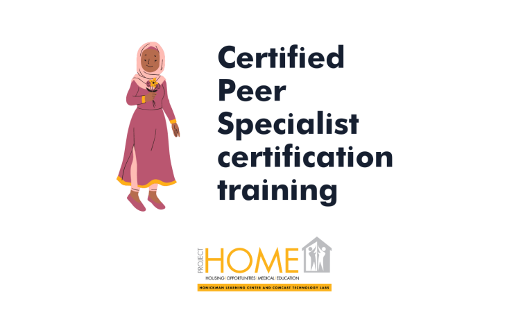 Certified Peer Specialist January 2023 Training Project HOME Certified Peer Specialist January 2023 Training Project HOME